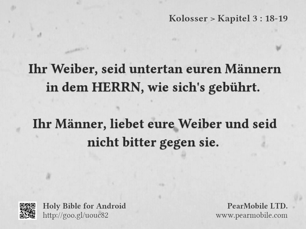 Kolosser, Kapitel 3:18-19